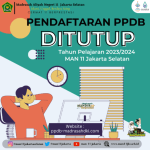 PENDAFTARAN PPDB MAN 11 JAKARTA SELATAN TELAH DITUTUP