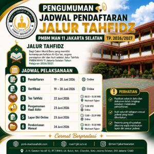 MAN 11 JAKARTA SELATAN BUKA PMBM JALUR TAHFIDZ TAHUN PELAJARAN 2026/2027