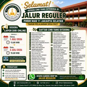 72 Calon Murid Baru Jalur Reguler PMBM MAN 11 Jakarta Selatan TP 2026/2027 Resmi Dinyatakan Diterima